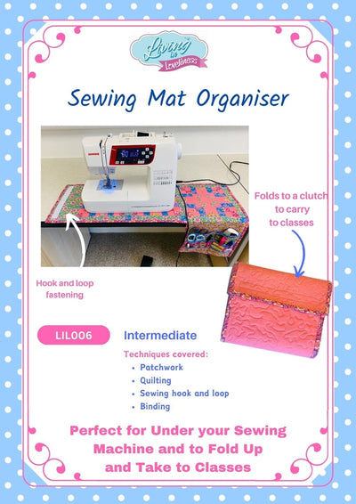 Living in Loveliness, Sewing Mat Organiser  Sewing Pattern