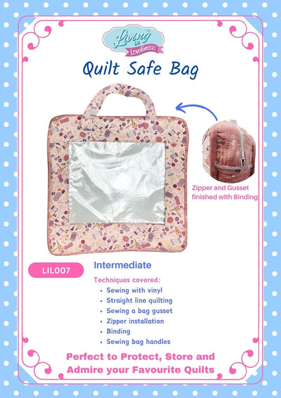 Living in Loveliness, Quilt Safe Bag Sewing Pattern