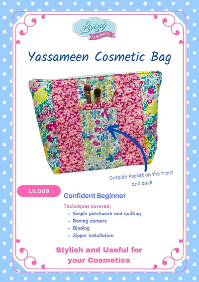 Living in Loveliness,  Yasameen Cosmetic Bag  Sewing Pattern