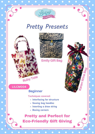 Living in Loveliness, Pretty Presents  Sewing Patterns