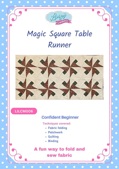 Living in Loveliness, Magic Square Table Runner Sewing Pattern