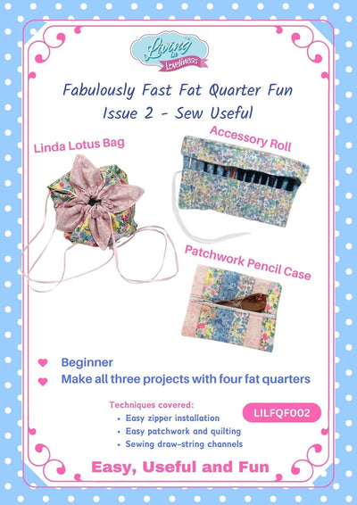 Living in Loveliness, Sew Useful  Sewing Patterns